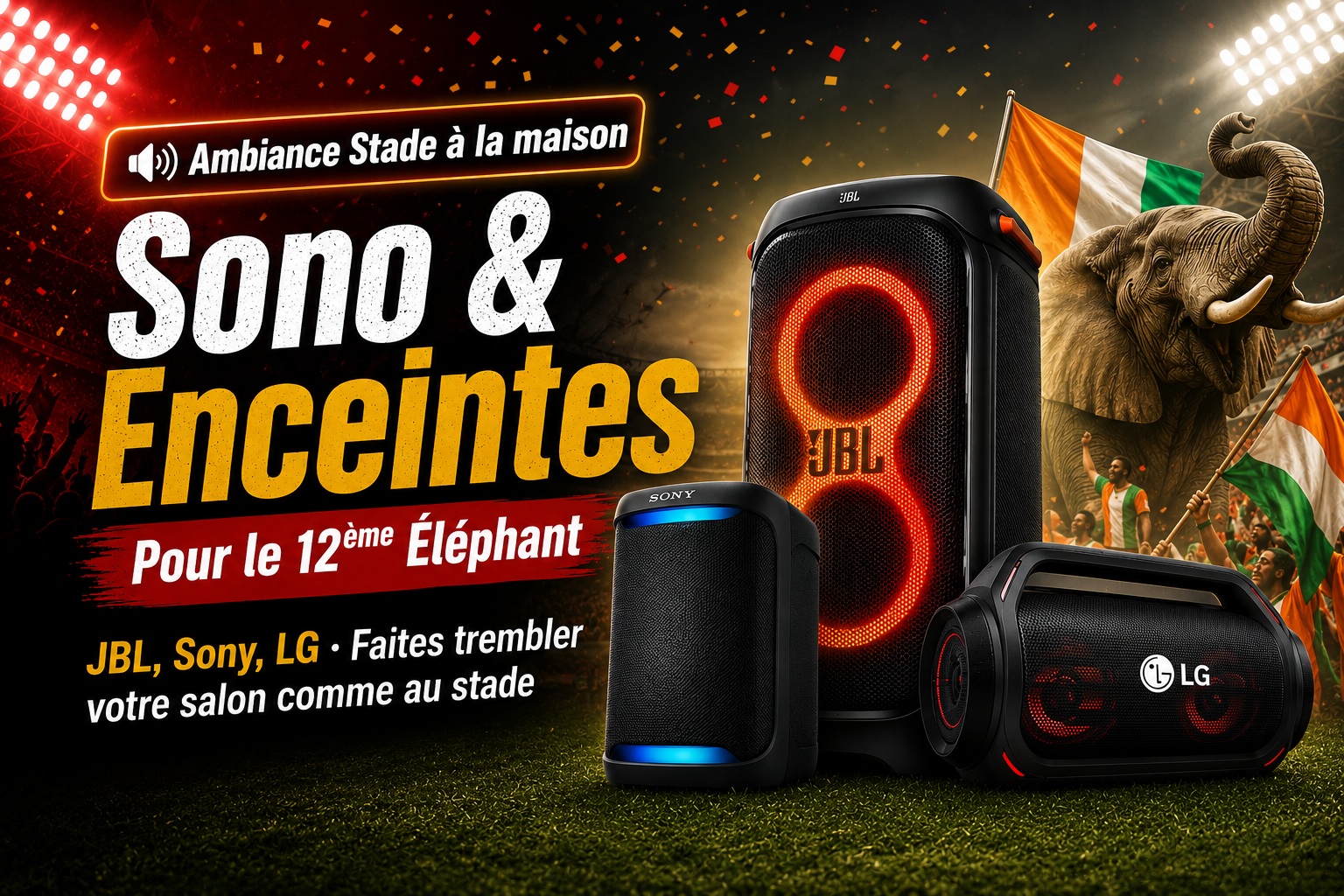 🔊 Ambiance Stade à la maison